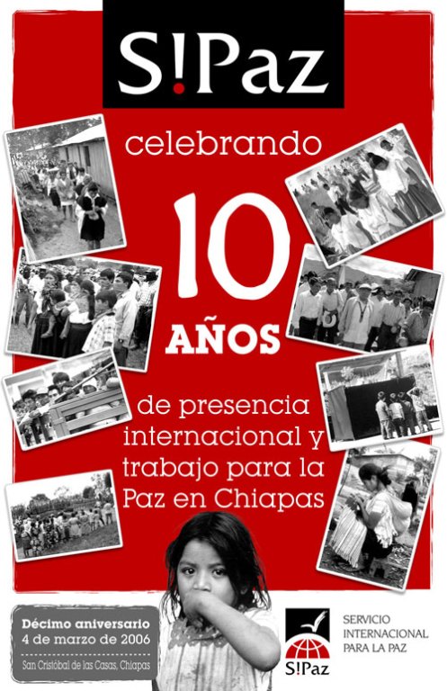 Afiche por los 10 años de SIPAZ en Chiapas
